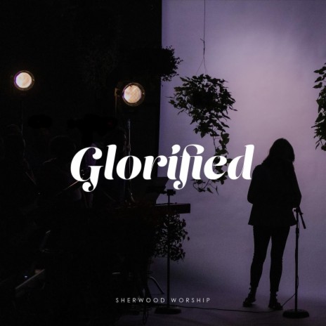 Glorified | Boomplay Music