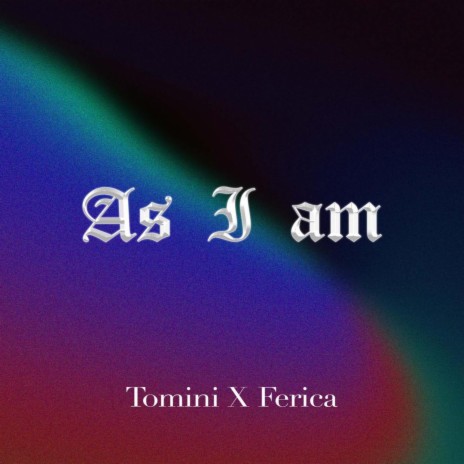 As i am ft. Ferica | Boomplay Music