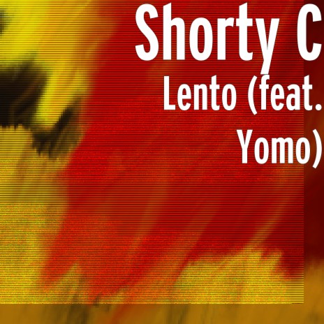 Lento (feat. Yomo) | Boomplay Music