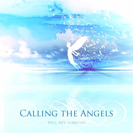 Calling the Angels | Boomplay Music