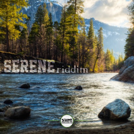 Serene Riddim | Boomplay Music