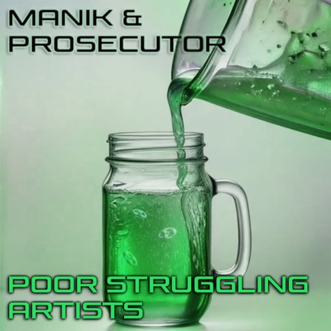 Poor Struggling Artists ft. Prosecutor