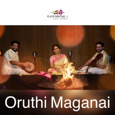 Oruthi Maganai | Boomplay Music