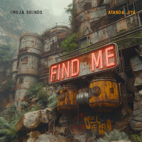 Find Me ft. Ayanda Jiya | Boomplay Music