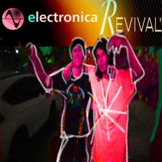 Electronica Revival