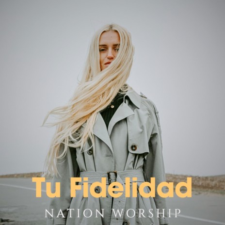 Tu Fidelidad | Boomplay Music