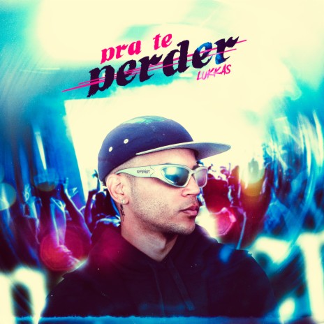 Pra Te Perder | Boomplay Music