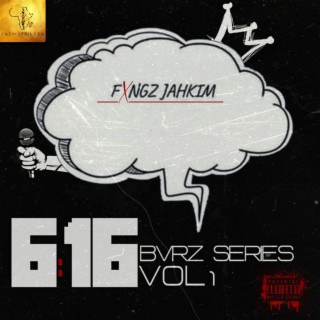 6:16 (Bvrz Series) Vol 1