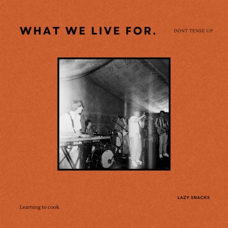 What We Live For | Boomplay Music