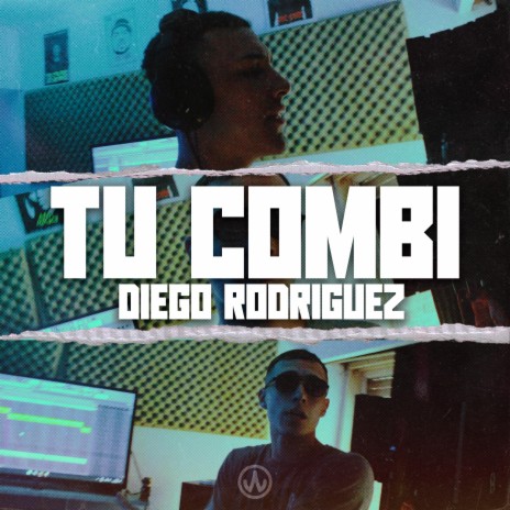 Tu combi | Boomplay Music