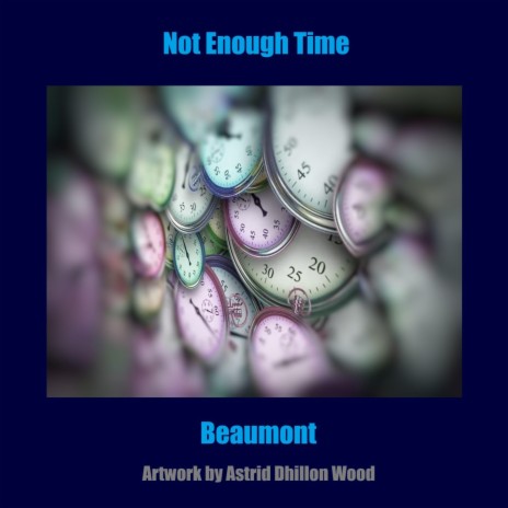 Not Enough Time | Boomplay Music