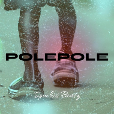 Polepole | Boomplay Music