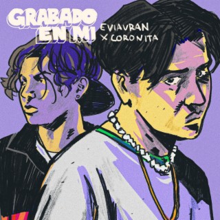 GRABADO EN MI ft. Eviauran lyrics | Boomplay Music