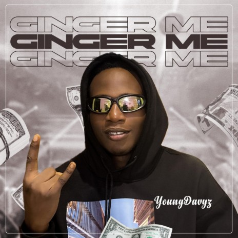 Ginger Me | Boomplay Music