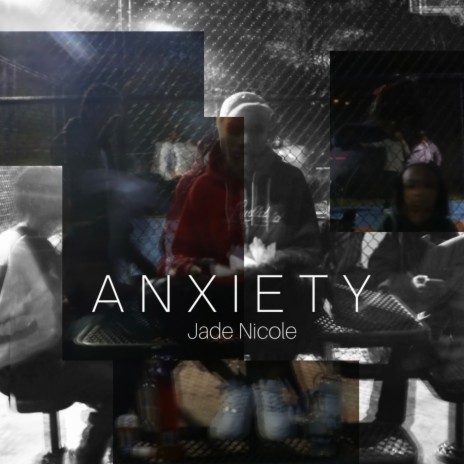 Anxiety | Boomplay Music