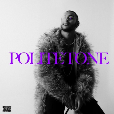 Polite Tone | Boomplay Music
