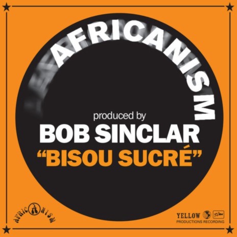 Bisou Sucré (Beatbass) ft. Bob Sinclar | Boomplay Music