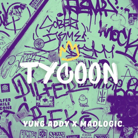 Tycoon ft. Yung Addy | Boomplay Music