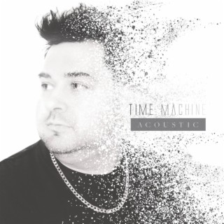 Time Machine (Acoustic)