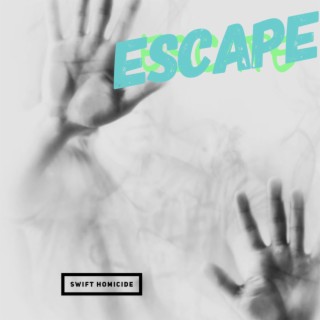 Escape