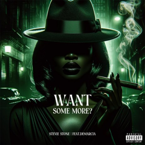 Want Some More ft. Demarcia | Boomplay Music