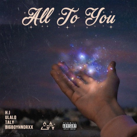 All To You ft. Ulalo, BigBoyHndrxx & Taly | Boomplay Music