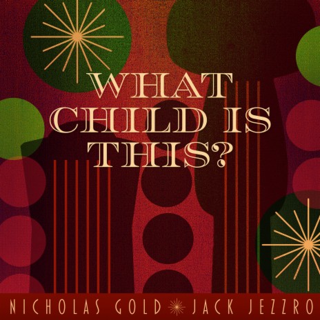 What Child Is This? ft. Jack Jezzro | Boomplay Music