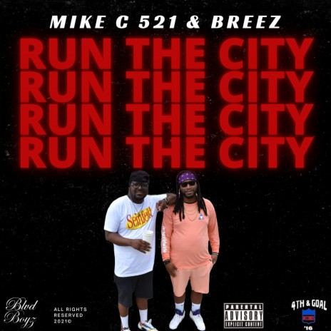 Run The City ft. Breez