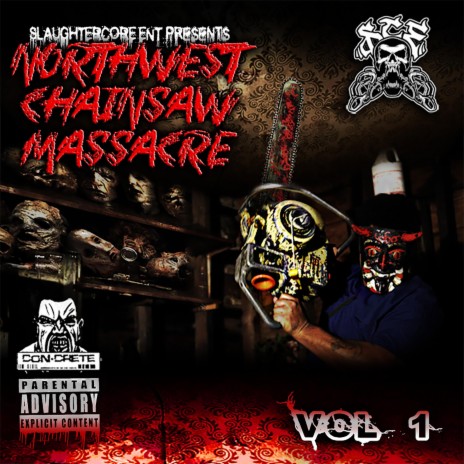 Northwest Chainsaw Massacre | Boomplay Music