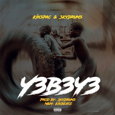 Y3B3Y3 ft. SkyDrums | Boomplay Music