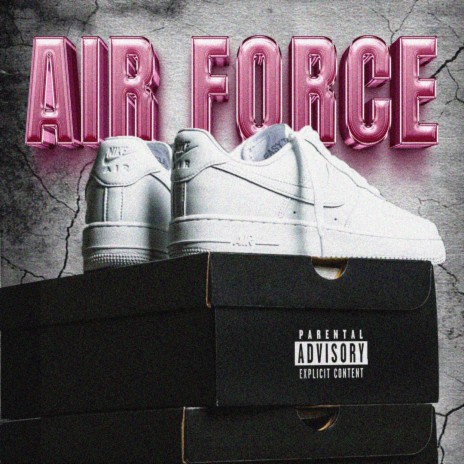 AIR FORCE | Boomplay Music