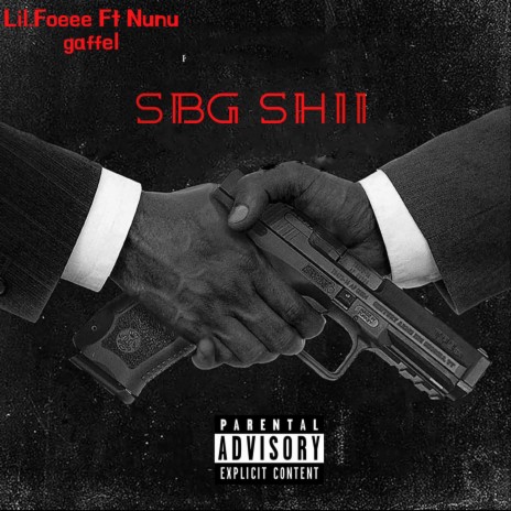 Sbg Shii ft. Nunu gaffel | Boomplay Music