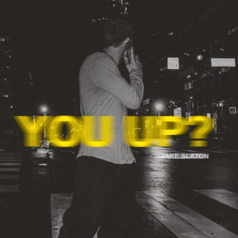 YOU UP? | Boomplay Music