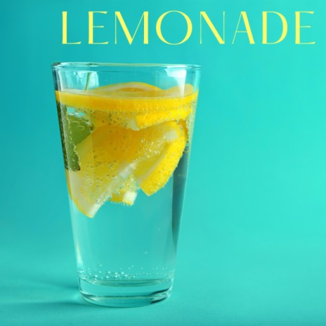 Lemonade. | Boomplay Music