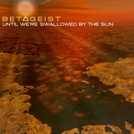 Until We're Swallowed By The Sun | Boomplay Music