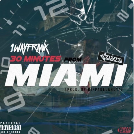 30 Mins from Miami | Boomplay Music