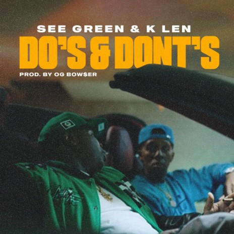 Do's & Dont's ft. K Len | Boomplay Music