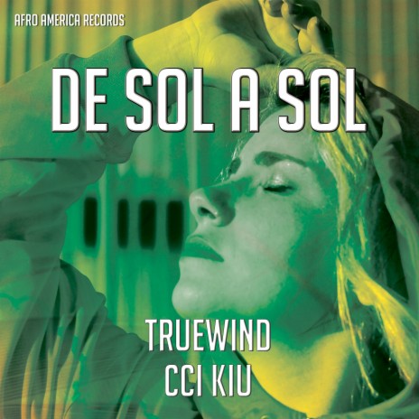 De Sol a Sol ft. Cci Kiu