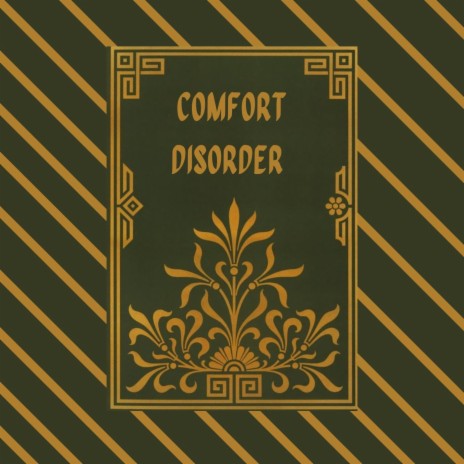 Comfort Disorder | Boomplay Music