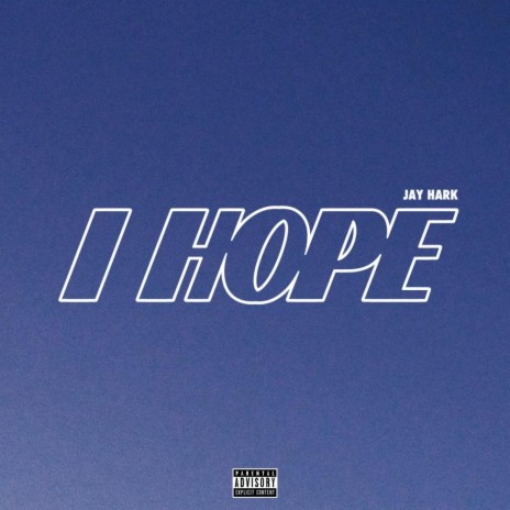 I HOPE | Boomplay Music