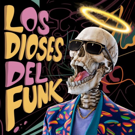 Los Dioses Del Funk ft. Xan Daviel & San Antonio | Boomplay Music