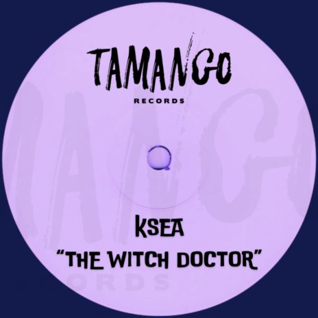 The Witch Doctor | Boomplay Music