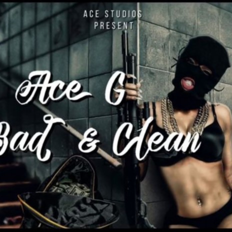 Bad & Clean | Boomplay Music