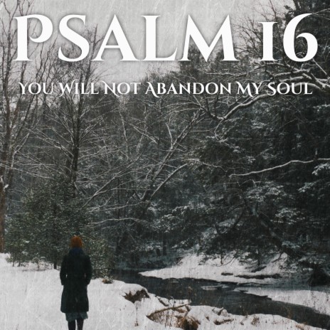 Psalm 16 (Instrumental Version)