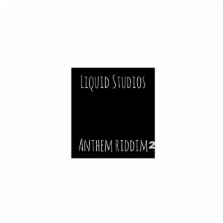 Anthem Riddim 2