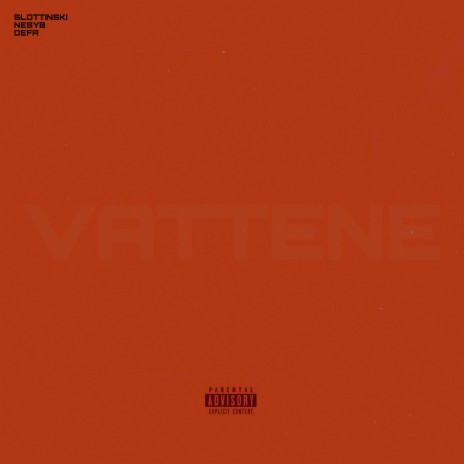 VATTENE ft. Nesyb & Defa