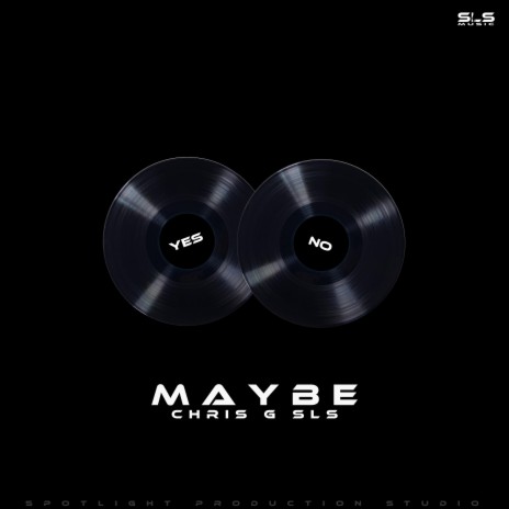 Maybe | Boomplay Music