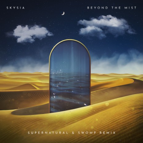 Beyond The Mist (Supernatural & Swomp Remix) | Boomplay Music
