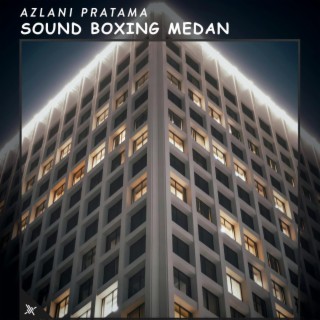 Sound Boxing Medan