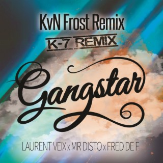 Gangstar (Remix)